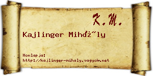 Kajlinger Mihály névjegykártya
